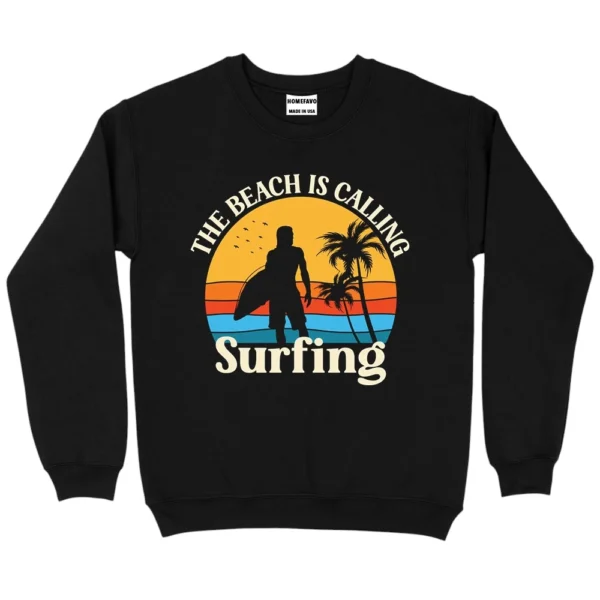 The Beach Is Calling Surfing Sweatshirt - Black